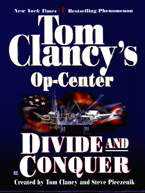 Title details for Divide and Conquer by Tom Clancy - Wait list